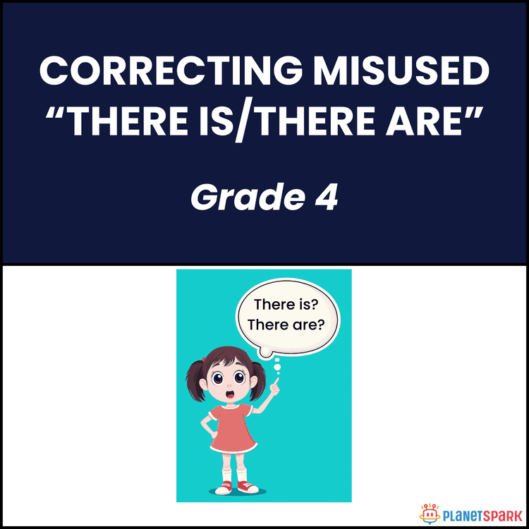 Class 4 Grammar Worksheet on Using There Is/There Are