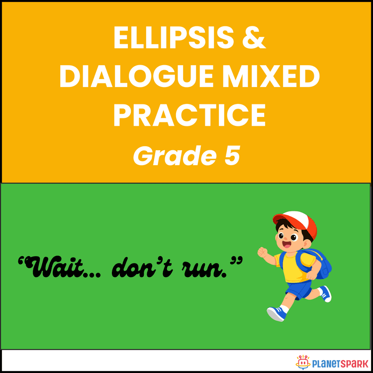 Class 5 Worksheet on Ellipses in Dialogue Practice