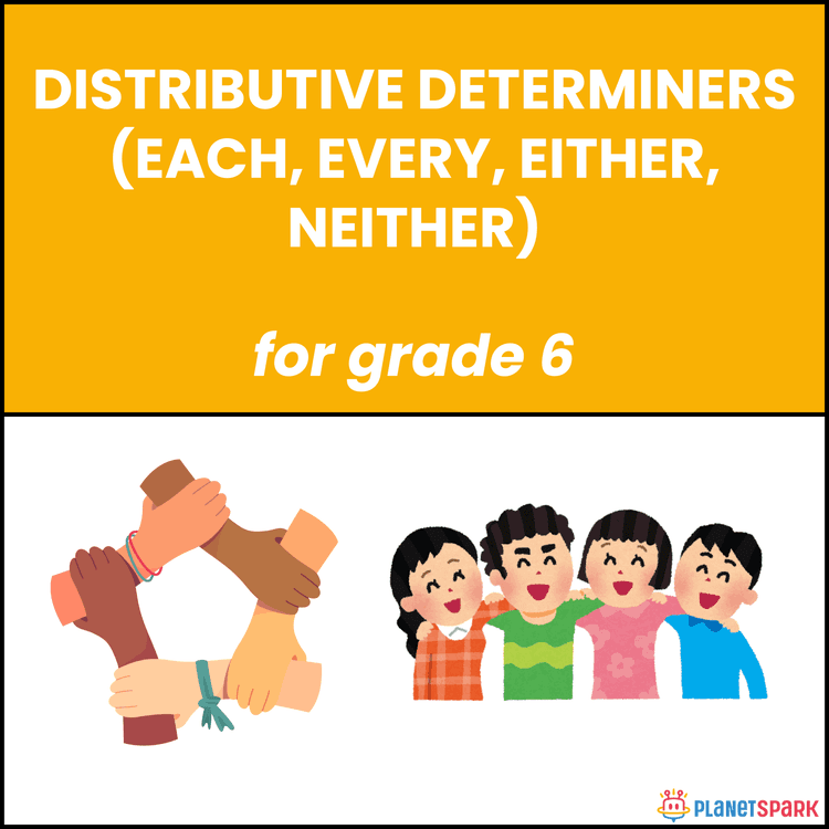 Class 6 Worksheet on Distributive Determiners