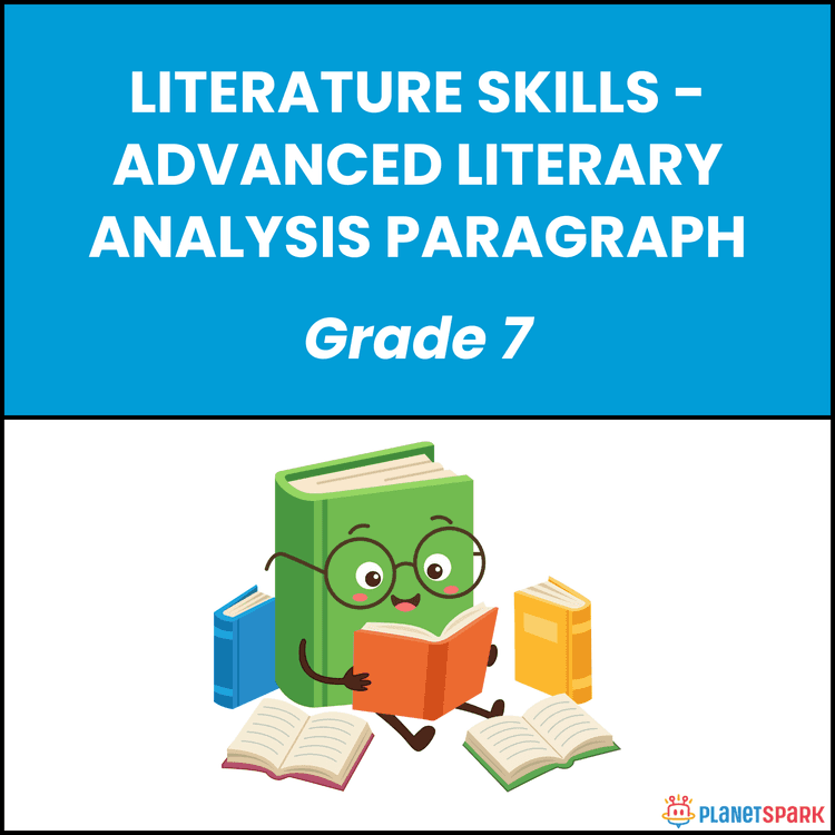 Class 7 English Worksheet on Advanced Analysis Paragraph