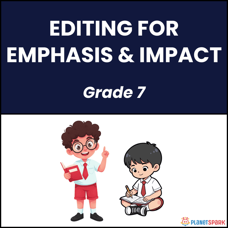 Class 7 English Worksheet on Emphasis Editing