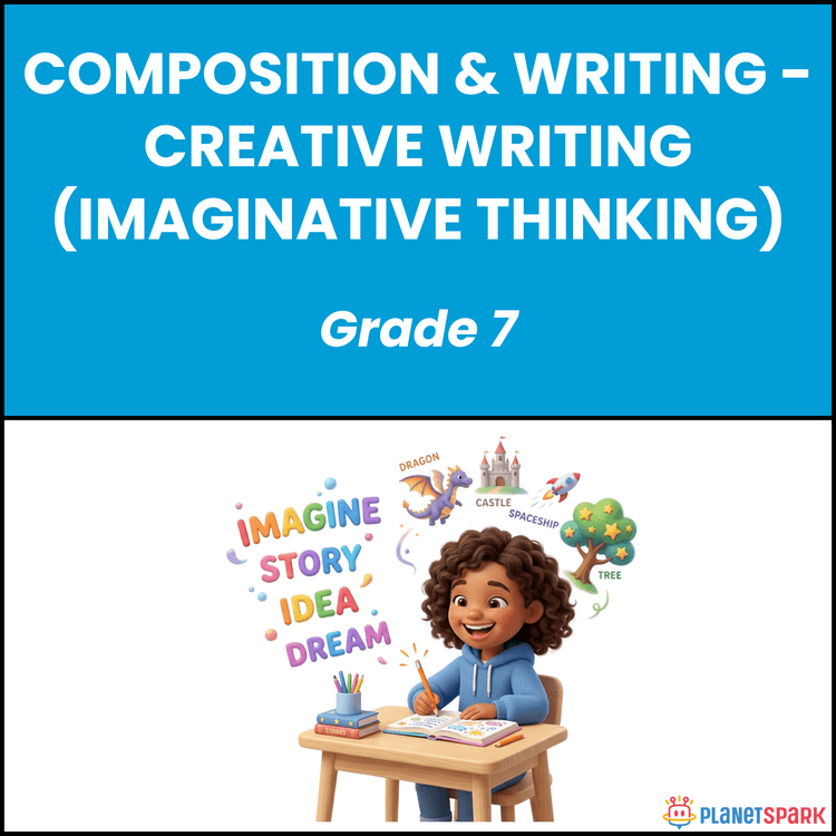Class 7 Worksheet on Creative Imaginative Writing